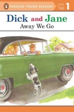 Dick and Jane: Away We Go - Paperback By Penguin Young Readers - VERY GOOD