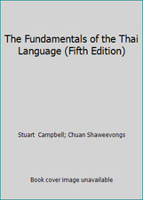 The Fundamentals of the Thai Language Fifth Edition