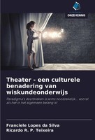 Theater - Een Culturele Benadering Van Wiskundeonderwijs Silva (U. A.) Buch 2024