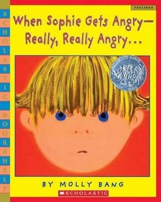 When Sophie Gets Angry-Really, Really Angry by Molly Bang (English) Paperback Bo