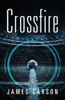 James Carson | Crossfire | Taschenbuch | Englisch (2020) | Outskirts Press