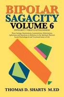 Thomas D. Sharts M. Ed | Bipolar Sagacity Volume 6 | Taschenbuch | Englisch