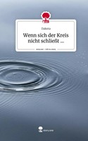 Dakota | Wenn Sich Der Kreis Nicht SchließT .... Life Is A Story - Story.One