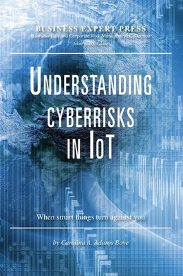 Carolina A. Adaros Boye | Understanding Cyberrisks in IoT | Taschenbuch (2019)