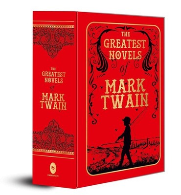 The Greatest Novels of Mark Twain (Deluxe Hardbound Edition) Hardcover Mark Twai