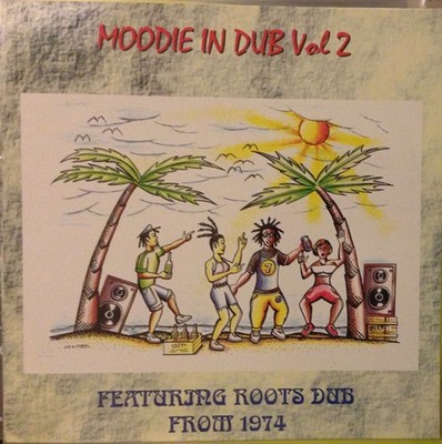 L. Moodie - Moodie In Dub Vol 2 - Featuring Roots Dub From 1974 (LP, Album) (Ver