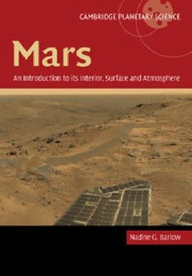 Mars: An Introduction to its Interior, Surface and Atmosphere (Cambridge Planeta