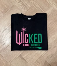 Wicked, For Good - Movie logo unbranded fan inspired T-shirt - Wicked t shirt 