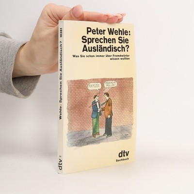 Sprechen Sie ausländisch?  |  Peter Wehle