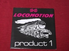 Product 1:   Locomotion    7"