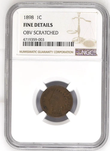 1898 Indian Head Penny NGC Fine Details Obv. Scratched
