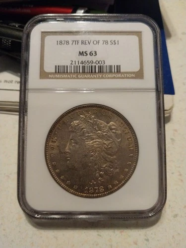 1878 7TF Reverse of 1878 NGC MS63 Morgan Dollar