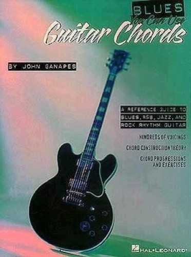 Blues You Can Use Book of Guitar Chords by Ganapes, John [Paperback]