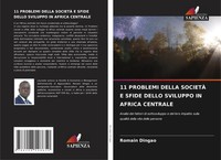 11 Problemi Della SocietÀ E Sfide Dello Sviluppo IN Africa Centrale Dingao Buch