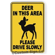 Deer Crossing In This Area Please Slow Down Sign Or Decal 6 SIZES caution
