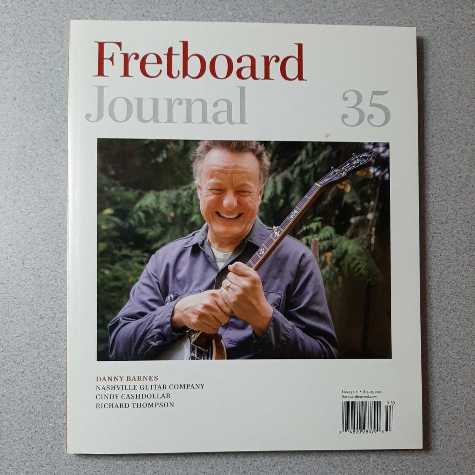 The Fretboard Journal #35 2015 Danny Barnes Cindy Cashdollar Nashville Guitar Co