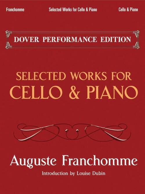 Thumbnail - Selected Works For Cello And Piano | Auguste Franchomme | Englisch |