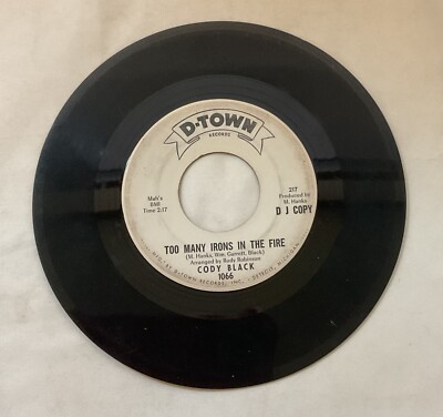 Cody Black Would You Let Me Know/Too Many Irons in the Fire D-Town DJ Promo 1066