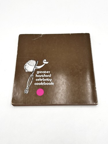 1972 Vintage GREATER HARTFORD CELEBRITY COOKBOOK PB Tivoli Frivoli Good Florence - Picture 2 of 9