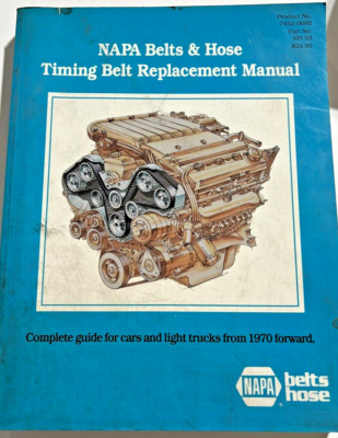 #ad #ad NAPA Belt Hose Timing Replacement Manual BMW Audi Chevy Ford Honda Porsche 1970 $59.99