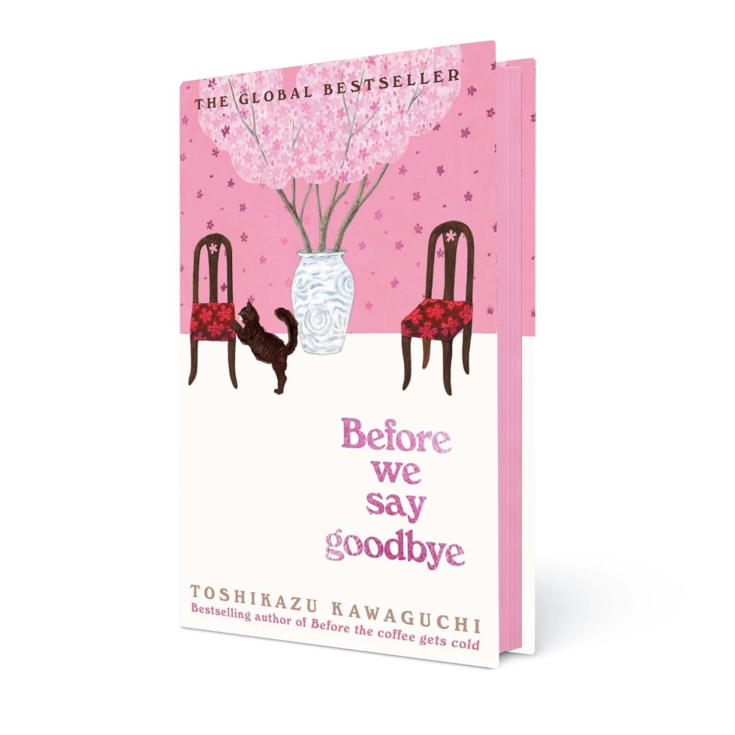 Before We Say Goodbye by Toshikazu Kawaguchi Hardback