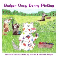 Sarah Keyes (U. A.) | Badger Goes Berry Picking | Taschenbuch | Englisch (2016)