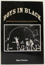 Boys in Black: Basketball's Greatest David and Goliath Story