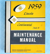 Lincoln Continental Mark Iv Maintenance Manual 1959 Ford Service Repair Lincoln Continental Mark Iv Maintenance Manual 1959 Ford Service Repair