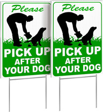2 PC Pick Up After Your Dog Sign - 8x12 Double Sided Coroplast No Pooping Dog S