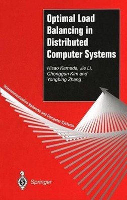 Optimaler Lastausgleich in verteilten Computersystemen von Hisao Kameda (Englisch)