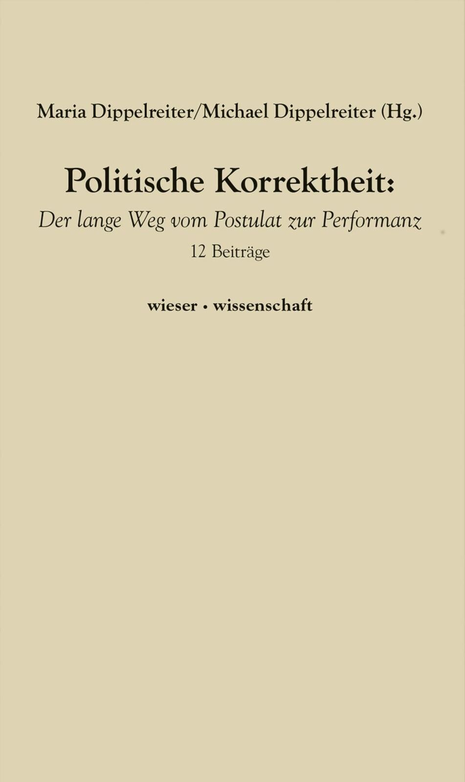 Thumbnail - Maria Dippelreiter | Politische Korrektheit | Taschenbuch | Deutsch