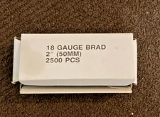 18 Gauge Brad nail 2” L -2500 Pcs. Open Box