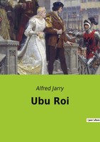 Alfred Jarry | Ubu Roi | Taschenbuch | FranzöSisch (2022) | Culturea