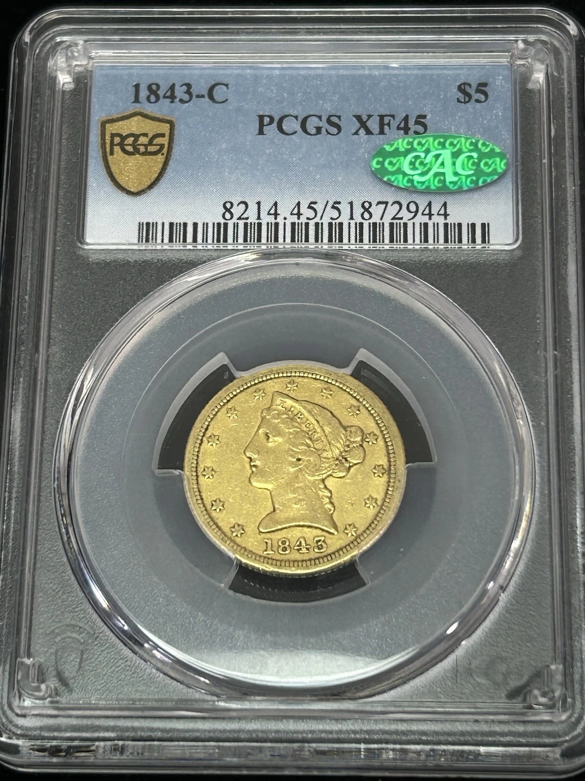 SASA 1843-C 5 Gold Xf45 PCGS CAC Early Rare Date Nice PQ