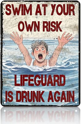 Swimming Pool Warning Sign Vintage Tin Sign Metal Sign Swim At Your Own Risk Lif