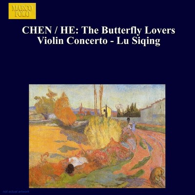 SIQING LU CHEN/HE: BUTTERFLY LOVERS VIOLIN CONCERTO NEW CD