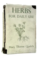 Herbs for Daily Use (Mary Thorne Quelch - 1941) (ID:30908)