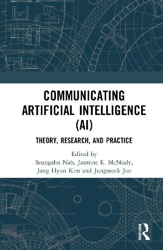 Communicating Artificial Intelligence (AI) - 9780367679958