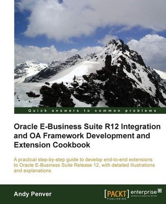 Oracle E-Business Suite R12 Integration and OA Framework Development and Ext...