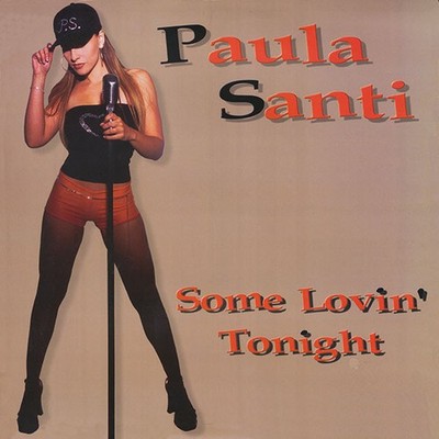 Paula Santi, Some Lovin' Tonight, (12''), NM or M-, 3739228897