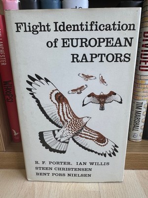 Flight Identification of European Raptors by R. F. Porter et al. (HB) * SIGNED *
