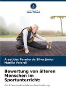Arestides Pereira Da Silva JúNior (U. A.) | Bewertung Von äLteren Menschen Im...