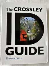 The Crossley ID Guide : Eastern Birds Paperback Richard Crossley