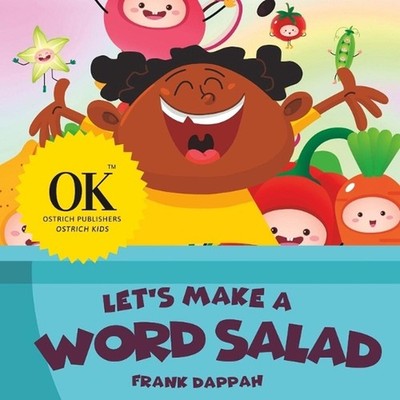 Let's make a word salad. by Frank Dappah Paperback Book