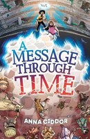 A Message Through Time | Anna Ciddor | Englisch | Taschenbuch | A & U Children