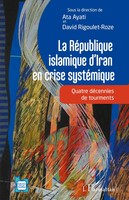 Ata Ayati (U. A.) | La RéPublique Islamique D'iran En Crise SystéMique | Buch