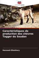 CaractéRistiques De Production Des ChèVres Tagger Du Soudan Hasseeb Elbukhary