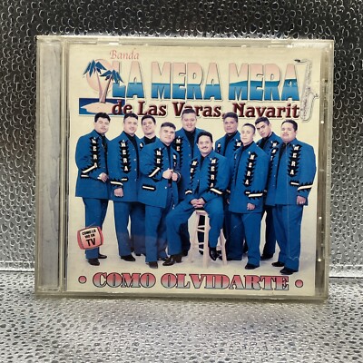 Como Olvidarte by Banda la Mera Mera de Las Varas Nayarit (CD, May-2000,...