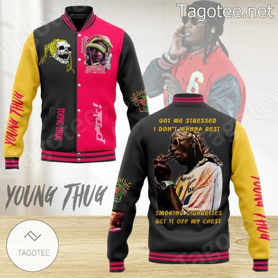 Yo.ung Th.u.g Pink Got Me Stressed I Don t Wanna Rest Baseball Jacket
