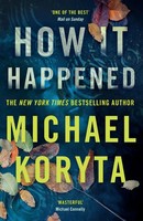 How It Happened | Michael Koryta | Englisch | Taschenbuch | 2019
